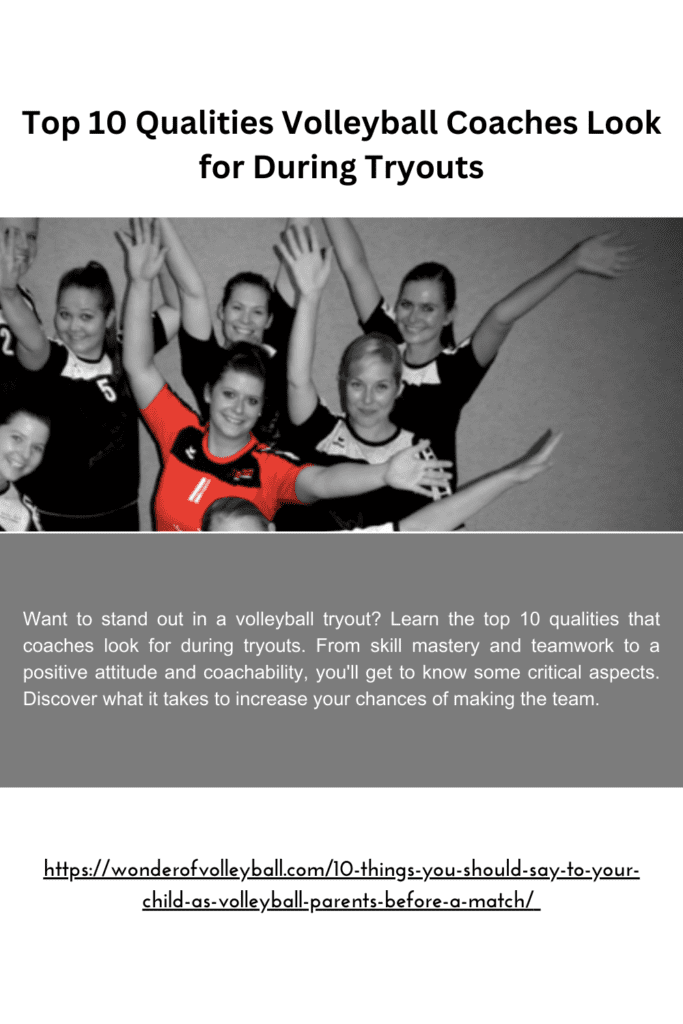 10 Things Volleyball Coaches Look for in Tryouts - Wonder of Volleyball