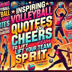 Volleyball Quotes and Cheers